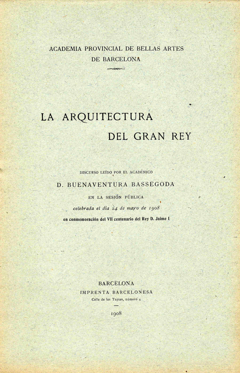 La arquitectura del gran Rey - Bassegoda y Amigó, Buenaventura