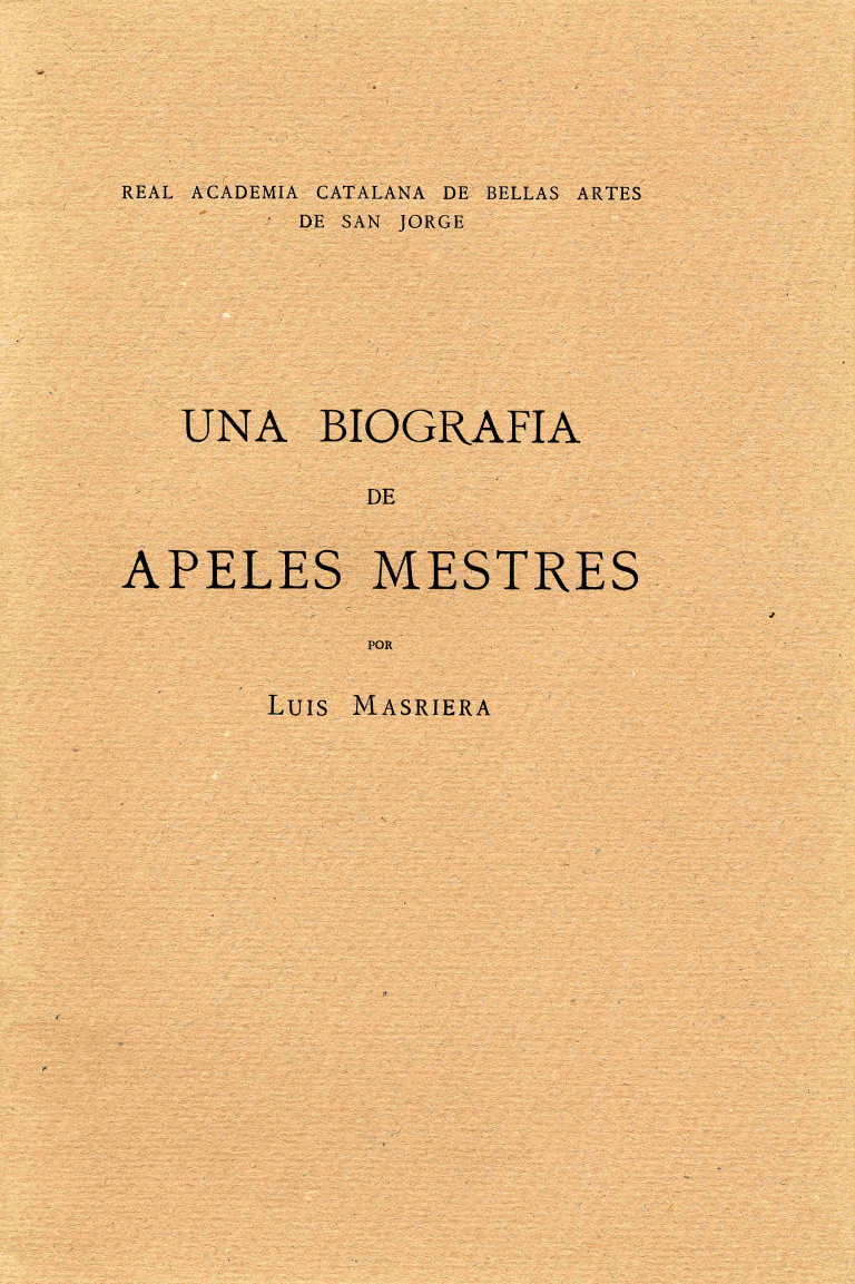 Una biografía de Apeles Mestres - Masriera Rosés, Luis