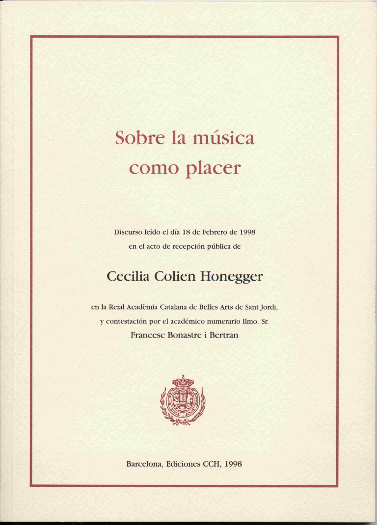 La música como placer - Honegger, Cecília Colien