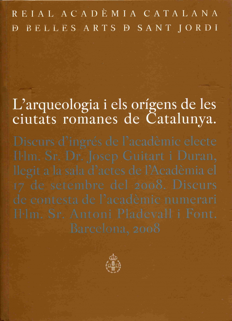 L'arqueologia i els orígens de les ciutats romanes de Catalunya - Guitart i Duran, Josep