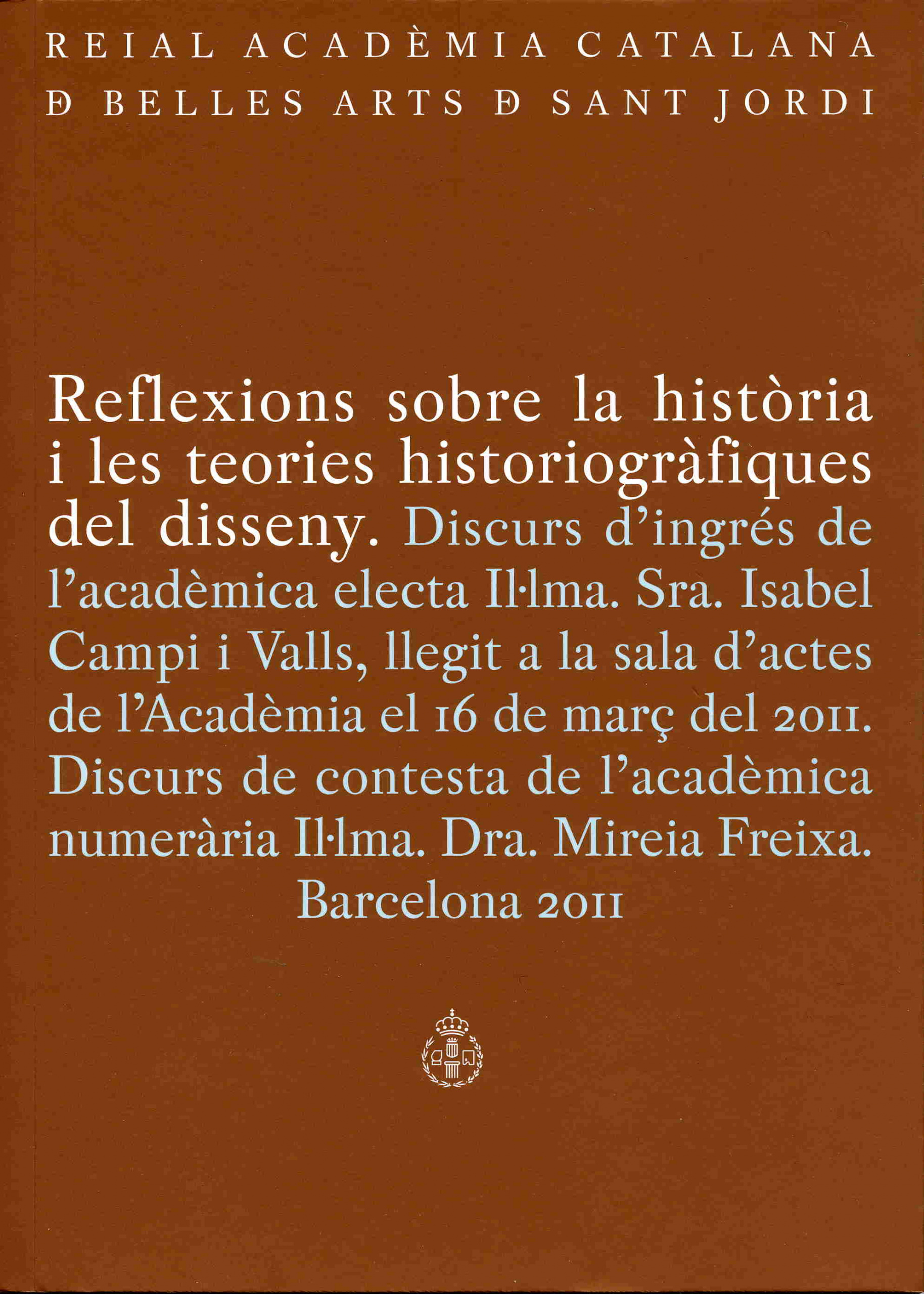 Reflexions sobre la història i les teories historiogràfiques del disseny - Campi i Valls, Isabel